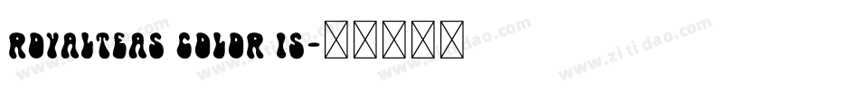 Royalteas color is字体转换